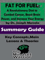 Fat for Fuel: A Revolutionary Diet to Combat Cancer, Boost Brain Power, and Increase Your Energy : by Joseph Mercola | The Mindset Warrior Summary Guide: ( Ketogenic Diet, Metabolic Diet, Mitochondrial Dysfunction )