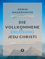 Die vollkommene Erlösung Jesu Christi