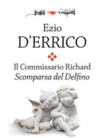 Il commissario Richard. Scomparsa del Delfino