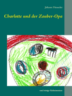 Charlotte und der Zauber-Opa: und einige Geheimnisse