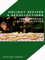 Holiday Recollections & Recipes from Grandma Peggy's Kitchen