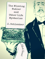 The Missing Butler and Other Life Mysteries