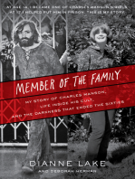 Member of the Family: My Story of Charles Manson, Life Inside His Cult, and the Darkness That Ended the Sixties