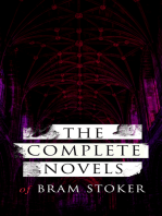 The Complete Novels of Bram Stoker: 12 Gothic Horror Classics & Adventure Novels: Dracula, The Mystery of the Sea, The Jewel of Seven Stars, The Snake's Pass, The Lady of the Shroud, The Lair of the White Worm, The Man…