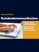 Kundenkommunikation: E-Mails, Briefe und Kampagnen Multichannel-Methoden für Print und Digital