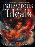 Dangerous Ideals: Hollow, #2