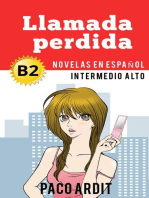 Llamada perdida - Novelas en español nivel intermedio alto (B2): Spanish Novels Series