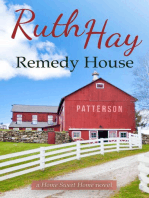 Remedy House: Home Sweet Home, #3