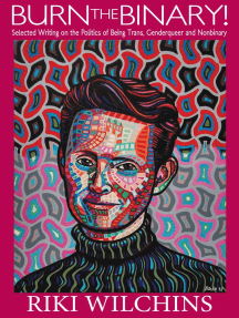 Genderqueer Voices From Beyond The Sexual Binary By Riki Wilchins Ebooks Scribd