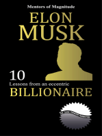 Elon Musk: 10 Lessons From An Eccentric Billionaire