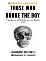 Those Who Broke the Boy