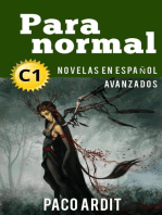 Paranormal - Novelas en español nivel avanzado (C1): Spanish Novels Series, #23