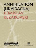 Annihilation / Likvidacija: Censorship in Macedonia by Tomislav Kezharovski