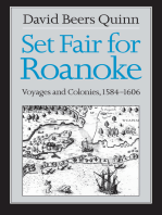 Set Fair for Roanoke: Voyages and Colonies, 1584-1606