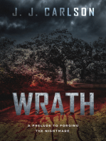 Wrath: A Prelude to Forging the Nightmare
