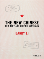 The New Chinese: How They Are Shaping Australia