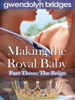 Making the Royal Baby, Part Three