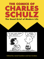 The Comics of Charles Schulz: The Good Grief of Modern Life