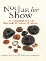 Not Just for Show: The Archaeology of Beads, Beadwork, and Personal Ornaments