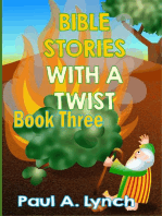 Bible Stories With A Twist: Bible Stories With A Twist