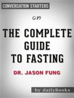 The Complete Guide to Fasting: by Dr. Jason Fung | Conversation Starters