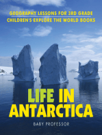 Life In Antarctica - Geography Lessons for 3rd Grade | Children's Explore the World Books