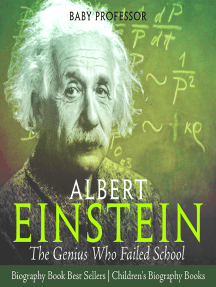 Albert Einstein : The Genius Who Failed School - Biography Book Best  Sellers | Children's Biography Books Oleh Baby Professor - Ebuku | Scribd