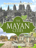 The Mayan Cities - History Books Age 9-12 | Children's History Books