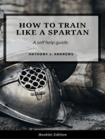 How to Train Like a Spartan: Self Help