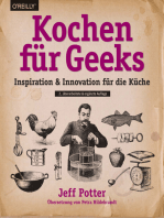Kochen für Geeks: Inspiration & Innovation für die Küche