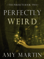 Perfectly Weird