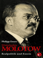 Wjatscheslaw Molotow: Realpolitik und Exzess