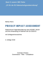 Privacy Impact Assessment: Datenschutz-Folgenabschätzung nach ISO/IEC 29134 und ihre Anwendung im Rahmen der EU-DSGVO