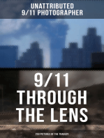 9/11 THROUGH THE LENS (250 Pictures of the Tragedy): Photo-book of September 11th terrorist attack on WTC