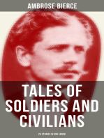 TALES OF SOLDIERS AND CIVILIANS (26 Stories in One eBook): Including Chickamauga, An Occurrence at Owl Creek Bridge, The Mocking-Bird and more