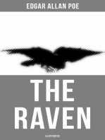 The Raven (Illustrated): Including Poe's Biography & Essays on His Selected Poems