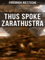 Thus Spoke Zarathustra: The Magnum Opus of the World's Most Influential Philosopher & Revolutionary Thinker