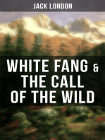 White Fang & The Call of the Wild: Adventure Classics of the American North