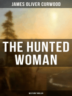 THE HUNTED WOMAN (Western Thriller)