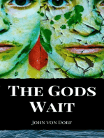The Gods Wait