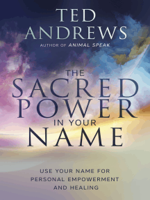 Read The Sacred Power In Your Name Online By Ted Andrews Books