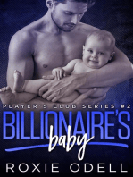 Billionaire's Baby Part #2: Player's Club Series, #2