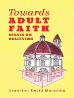 Towards Adult Faith: Essays on Believing