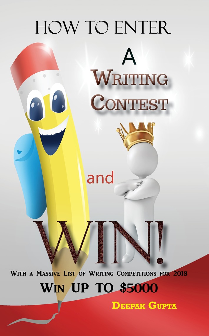 How to Enter a Writing Contest and Win! by Deepak Gupta (Ebook) - Read ...