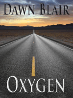 Oxygen: Single Short Story