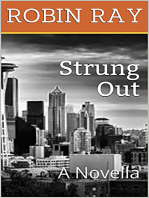 Strung Out: A Novella