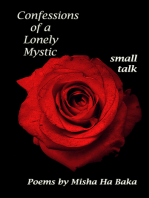 Confessions of a Lonely Mystic small talk