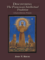 Discovering the Franciscan Intellectual Tradition: A Life-Giving Vision