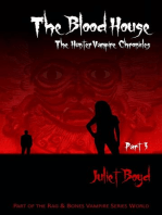 The Blood House: The Hunter Vampire Chronicles, #3