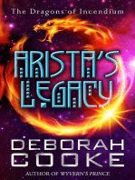 Arista's Legacy: The Dragons of Incendium, #4